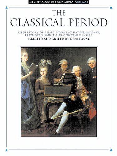 An Anthology of Piano Music. The Classical Period. Volume II For Piano (Paperback)