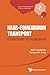 Near-equilibrium Transport: Fundamentals and Applications (Lessons from Nanoscience: A Lecture Note) (Volume 2) 1st edition by Lundstrom, Mark S (2012) Paperback