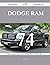 Dodge Ram 74 Success Secrets - 74 Most Asked Questions On Dod... by Jack Eaton