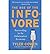 The Age of the Infovore: Succeeding in the Information Economy (Paperback) - Common