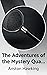 The Adventures of the Myste...