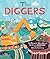 The Diggers by Margaret Wise Brown (2013-06-21)