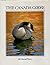 The Canada Goose (Voyageur Wilderness Books)