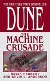 Dune: The Machine Crusade by Herbert, Brian, Anderson, Kevin J. (2004) Mass Market Paperback