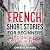 French Short Stories for Be...