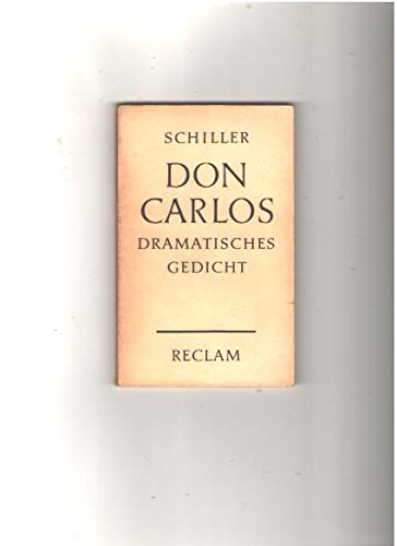 Don Karlos Ein Dramatisches Gedicht