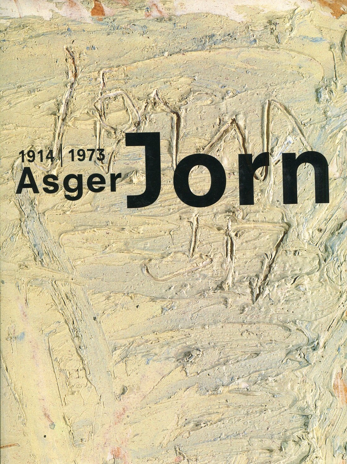Asger Jorn 1914-1973 (Hardcover)