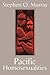 Pacific Homosexualities by Stephen Murray (2002-06-24)