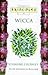 Wicca: The only introduction you'll ever need (Principles of) (Thorsons Principles Series) by Crowley, Vivianne (1997) Paperback