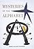 Mysteries of the Alphabet by Marc A. Ouaknin (1999-03-02)