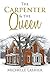 The Carpenter & the Queen by Michelle Lashier (2014-11-04)