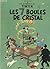 les aventures de TinTin: les 7 boules de cristal