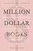 Million Dollar Books: Why E...