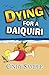 Dying for a Daiquiri (Laure...