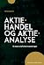 Aktiehandel og aktieanalyse