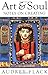 Art and Soul: Notes on Creating (Compass) by Audrey Flack (1991-11-01)