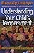 Understanding Your Child's Temperament by Beverly LaHaye (1998-07-07)