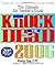 Knock 'em Dead: The Ultimate Job Seeker's Guide (Knock 'em Dead: The Ultimate Job-Seekers' Handbook) by Martin Yate (2005-10-01)