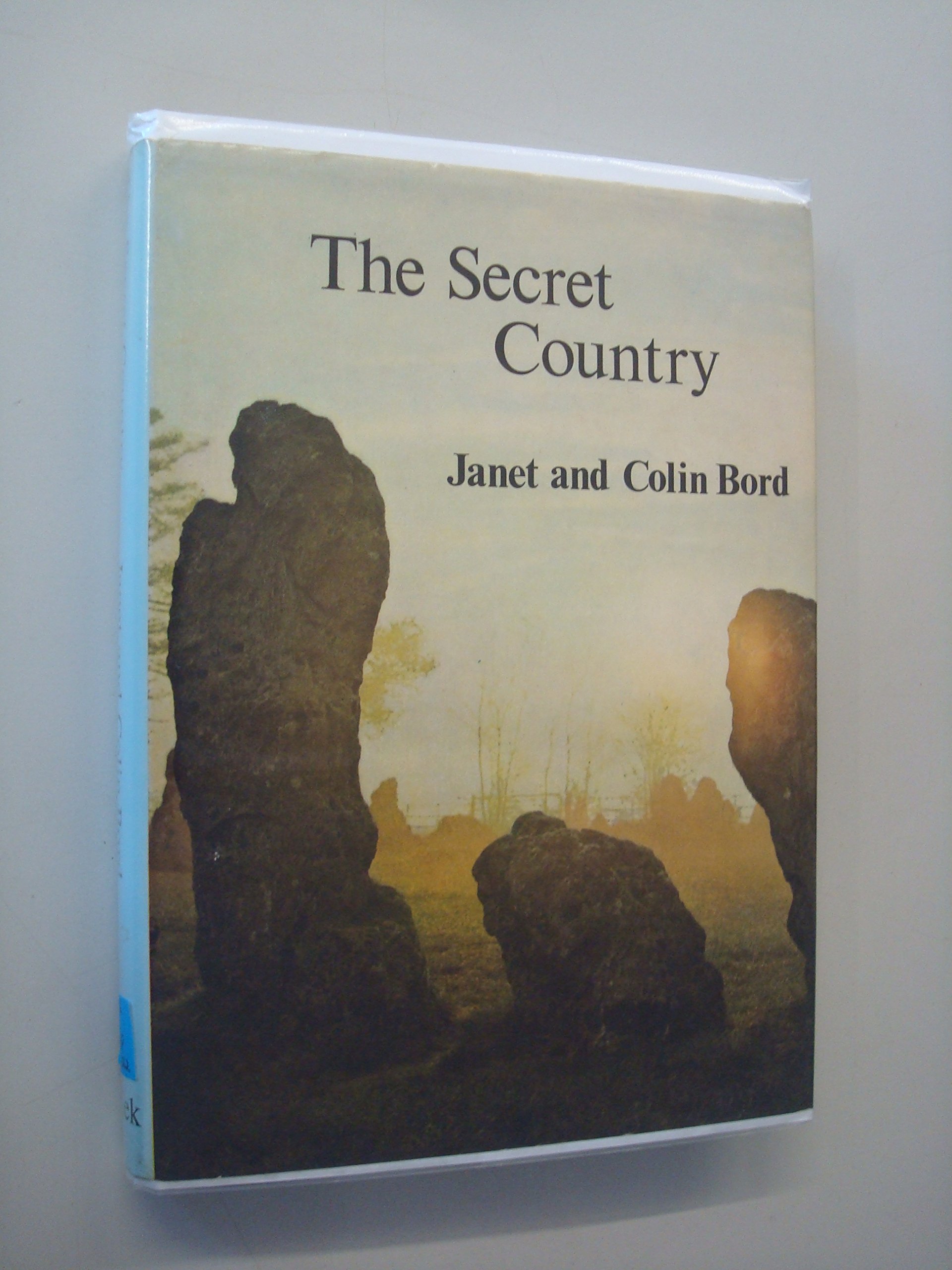 The secret country: An intrepretation of the folklore of ancient sites in the British Isles (Hardcover)