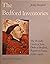 The Bedford Inventories: The Worldly Goods of John, Duke of Bedford, Regent of France 1389-1435