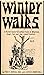 Winter Walks and Summer Strolls I. A Guide to Lowland Trails in Whatcom, Skagit, San Juan, and Island Counties
