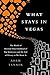 By Adam Tanner What Stays i...