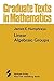 Linear Algebraic Groups (Graduate Texts in Mathematics) by James E. Humphreys (1998-04-30)