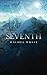 Seventh by Rachel White (20...