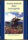 Twenty Scottish Tales and Legends