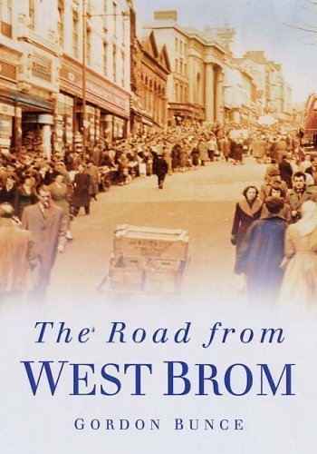 The Road from West Brom (In Old Photographs) by Gordon Bunce (2005-08-18)