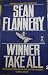 Winner Take All by Sean Flannery (1995-04-15)