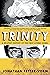 Trinity by Jonathan Fetter-Vorm (21-Jun-2013) Paperback