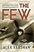 The Few by Alex Kershaw