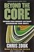 Beyond the Core: Expand Your Market Without Abandoning Your Roots by Zook, Chris(January 2, 2004) Hardcover