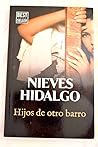 Hijos de otro barro