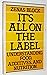 It's all on the label: Unde...