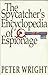 The Spycatcher's Encyclopedia of Espionage