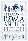 24 horas na Roma ...