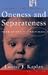 Oneness and Separateness: From Infant to Individual by Kaplan (1980-01-01)