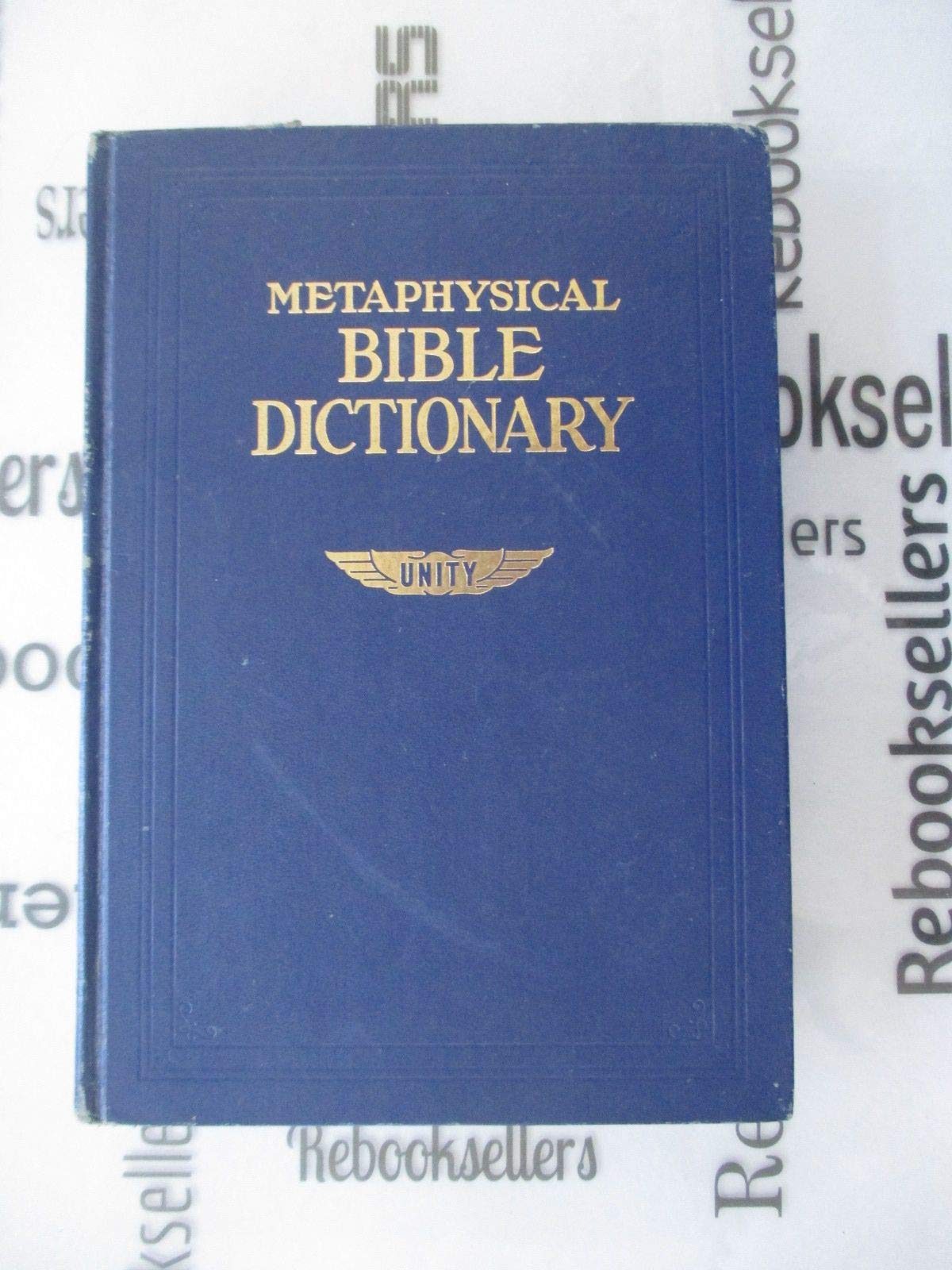 Metaphysical Bible dictionary (Charles Fillmore reference library)