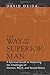 The Way of the Superior Man