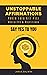 Unstoppable Affirmations: Power Your Way Past Obstacles and Objections: Say Yes to You. Internalize, Articulate, Visualize & Actualize through Journaling, Coloring & Activity Puzzle Challenges