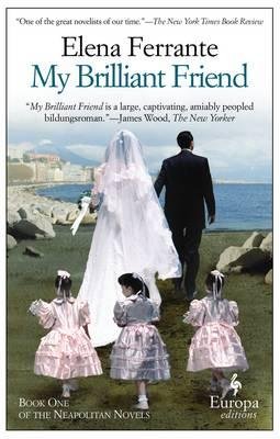 My Brilliant Friend, Book One: Childhood, Adolescence