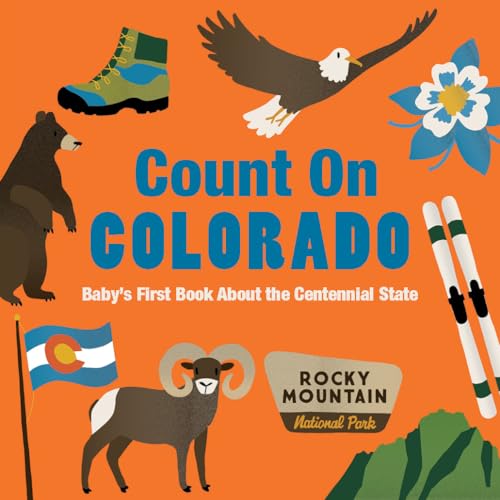 Count On Colorado: Baby's First Book about the Centennial State (Board Book)