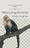 Rescuing Emmie (Toby Myers Adventures) Rescuing Emmie (Toby Myers Adventures)
