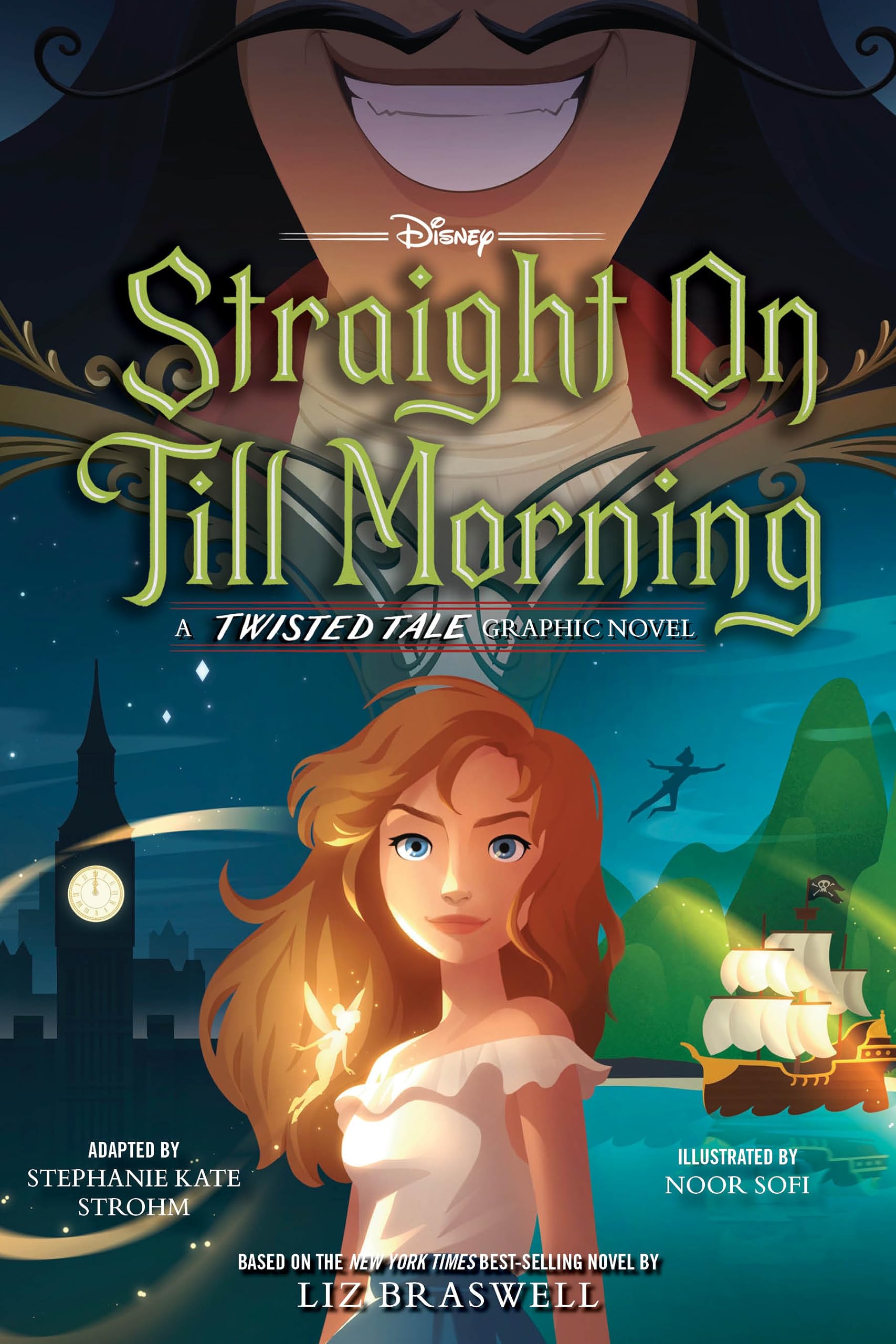Straight On Till Morning: A Twisted Tale Graphic Novel (Paperback)