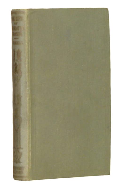 Rare THE LIFE OF CHARLOTTE BRONTE 1st edit/1 print Oxford University Press, Oxford [Hardcover] Elizabeth Gaskell [Hardcover] Elizabeth Gaskell