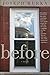 Before by Joseph Hurka (2007-05-05)
