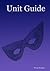 Unit Guide
