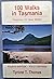 100 walks in Tasmania